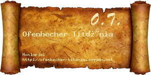 Ofenbecher Titánia névjegykártya